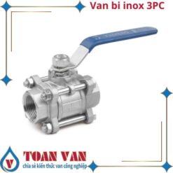 van-bi-inox-304-316-ren